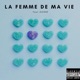 La femme de ma vie feat Jeanne Single