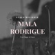 Mala Rodrigue Single