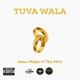 Tuva Wala feat The Mith Single