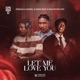 Let Me Love You feat Rhapstar OTP Drimboy Single
