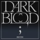 DARK BLOOD EP