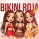 Bikini Roja Single