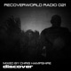 Recoverworld Radio 021 Mixed by Chris Hampshire