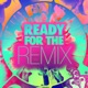 Ready for the Remix feat Elliot Chapman EP
