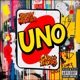UNO feat Chris Thomas Single