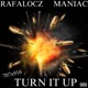 Turn it up feat Maniac Single