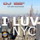 I LUV NYC feat Deep House Nation EP