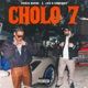 Cholo 7 Single