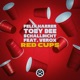 Red Cups feat Verox Extended Mix Single