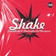 Shake You Are the One