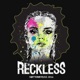 Reckless 2016 feat Kamilla Single