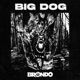 Big Dog Single