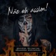 Não é Assim feat Bock Duvilao Tifli Single