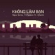 Không Làm Bạn Single