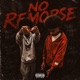 No remorse feat TinyMad Single