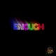 Enough Single