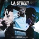LA STREET feat L OURS ZOKIL Single