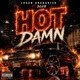 Hot Damn feat Slug Single