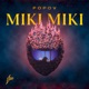 Miki Miki Single