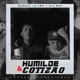 Humilde y Cotizao feat Manuel La Eme Single