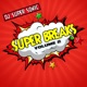Super Breaks Volume 2 EP