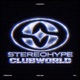 STEREOHYPE Clubworld Vol 1 Single