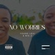 No Worries feat Big Z Single