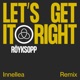 Let s Get It Right Innellea Remix feat Astrid S Single