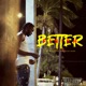 Better Finish Single