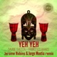 Yeh Yeh Jerome Robins Jorge Montia Remix Single
