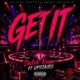 Get It feat UPSTAIRS Single