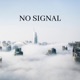 No Signal Single