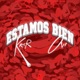 Estamos Bien Single