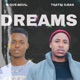 Dreams feat M Que Soul Single