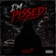 I m Pissed Single