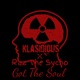 Got the Soul feat Raz the Sycho Single