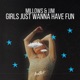 Girls Just Wanna Have Fun Single