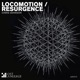 Locomotion Resurgence EP