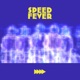 Speed Fever EP