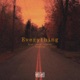 Everything feat KAAI Single
