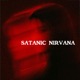 Satanic Nirvana Single
