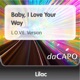 Baby I Love Your Way Single