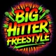 Big Hitter Freestyle Single