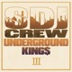 Underground Kings III
