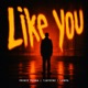 Like You Single