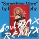 Something More Soulwax Remix Single