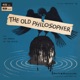 The Old Philosopher Single