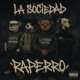 Raperro feat Solvent Souw Garcia Single