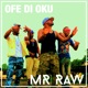 Ofe Di Oku feat Bosalin Slowdog Hype MC Single