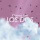Los Dos Single